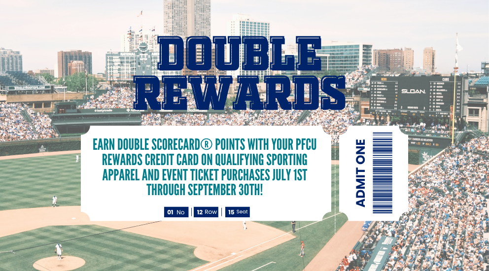 Double Scorecard Rewards with your PFCU Rewards Visa Home Repairs